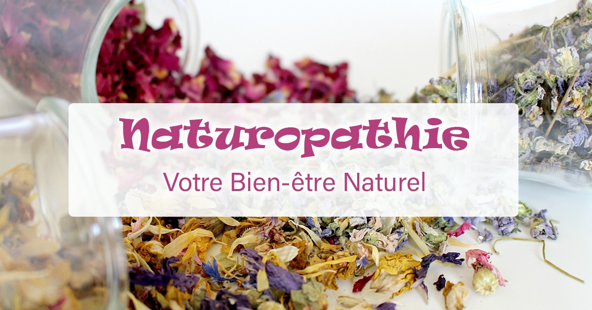 Comment améliorer votre bien-être naturellement grâce à la naturopathie - Fanny D'Avvocato naturopathe - coach psycho émotionnel - morphopsychologue